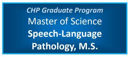 Master of Science Speech-Language Pathology